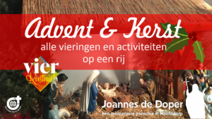 Vier Kerst met ons in de Joiannes de Doper kerk in Hoofddorp