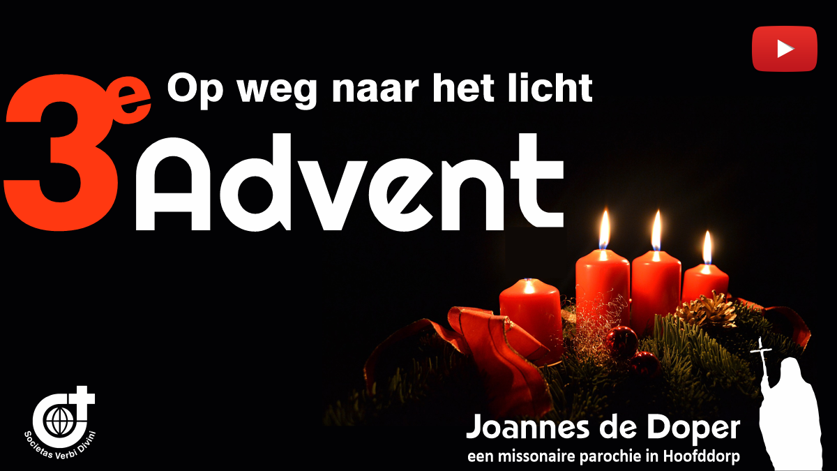 Preek 3de zondag van advent 2023